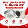 Máy lạnh âm trần cũ Daikin 2HP