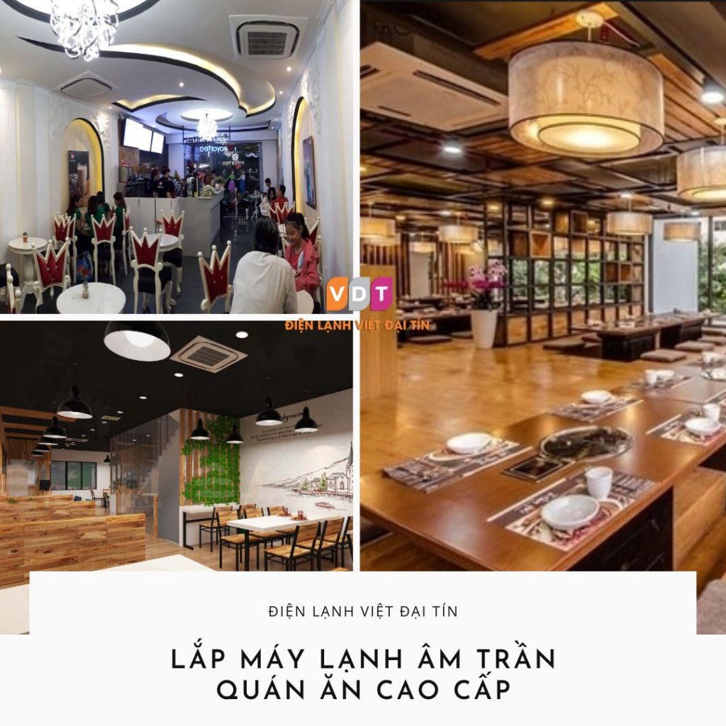 Lắp đặt máy lạnh âm trần cho quán ăn