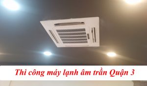 may lanh am tran quan 3