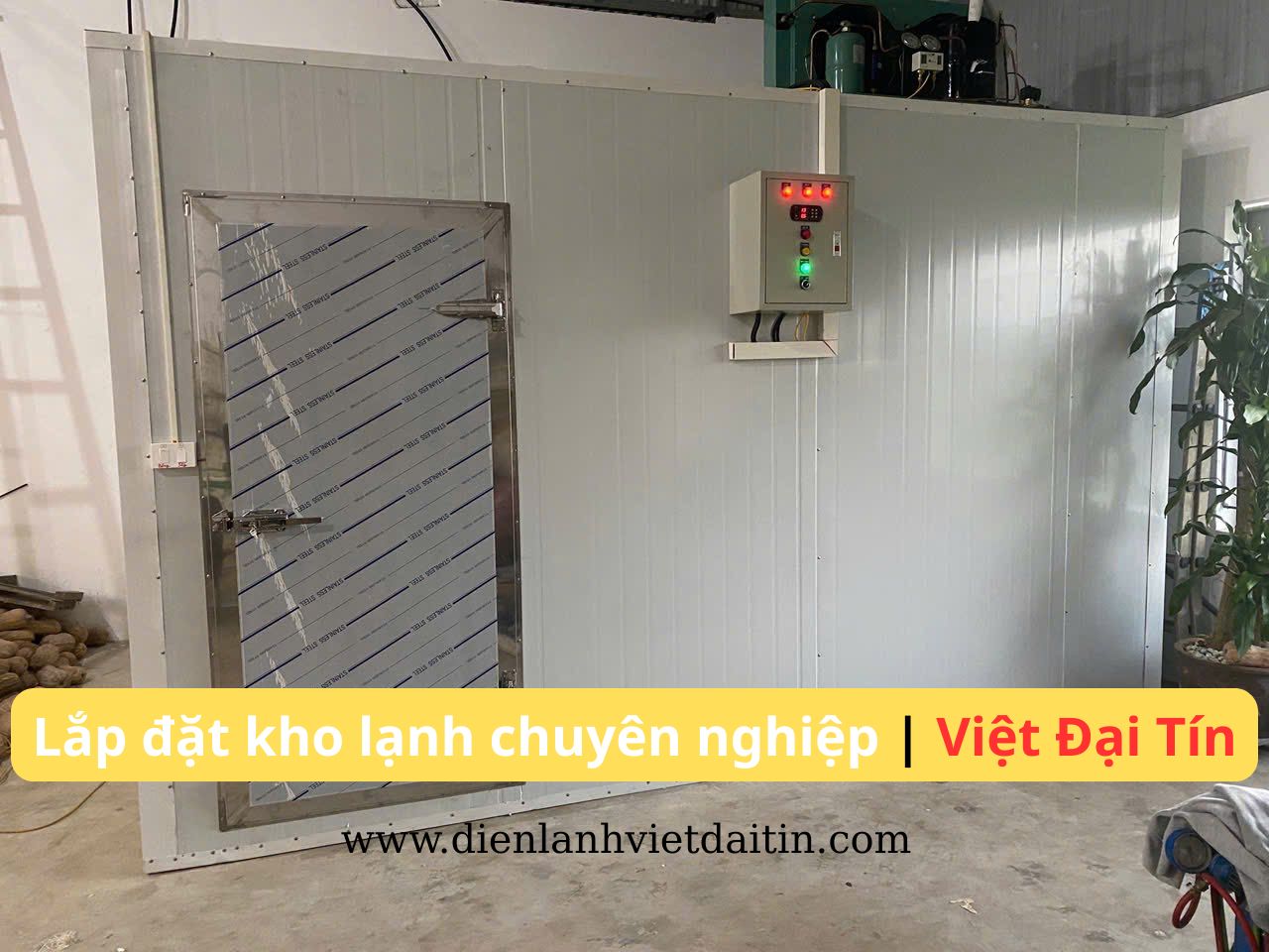 Lắp đặt kho lạnh chuyên nghiệp Việt Đại Tín
