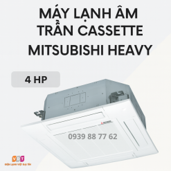 Máy lạnh âm trần Mitsubishi Heavy FDT125CSZ-W5 4HP 3 pha