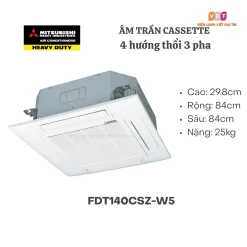 Máy lạnh âm trần Mitsubishi Heavy FDT140CSZ
