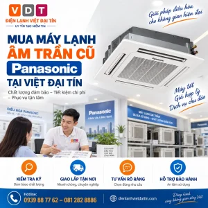 Mua máy lạnh âm trần cũ Panasonic tại Việt Đại Tín