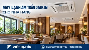 máy lạnh âm trần Daikin cho nhà hàng